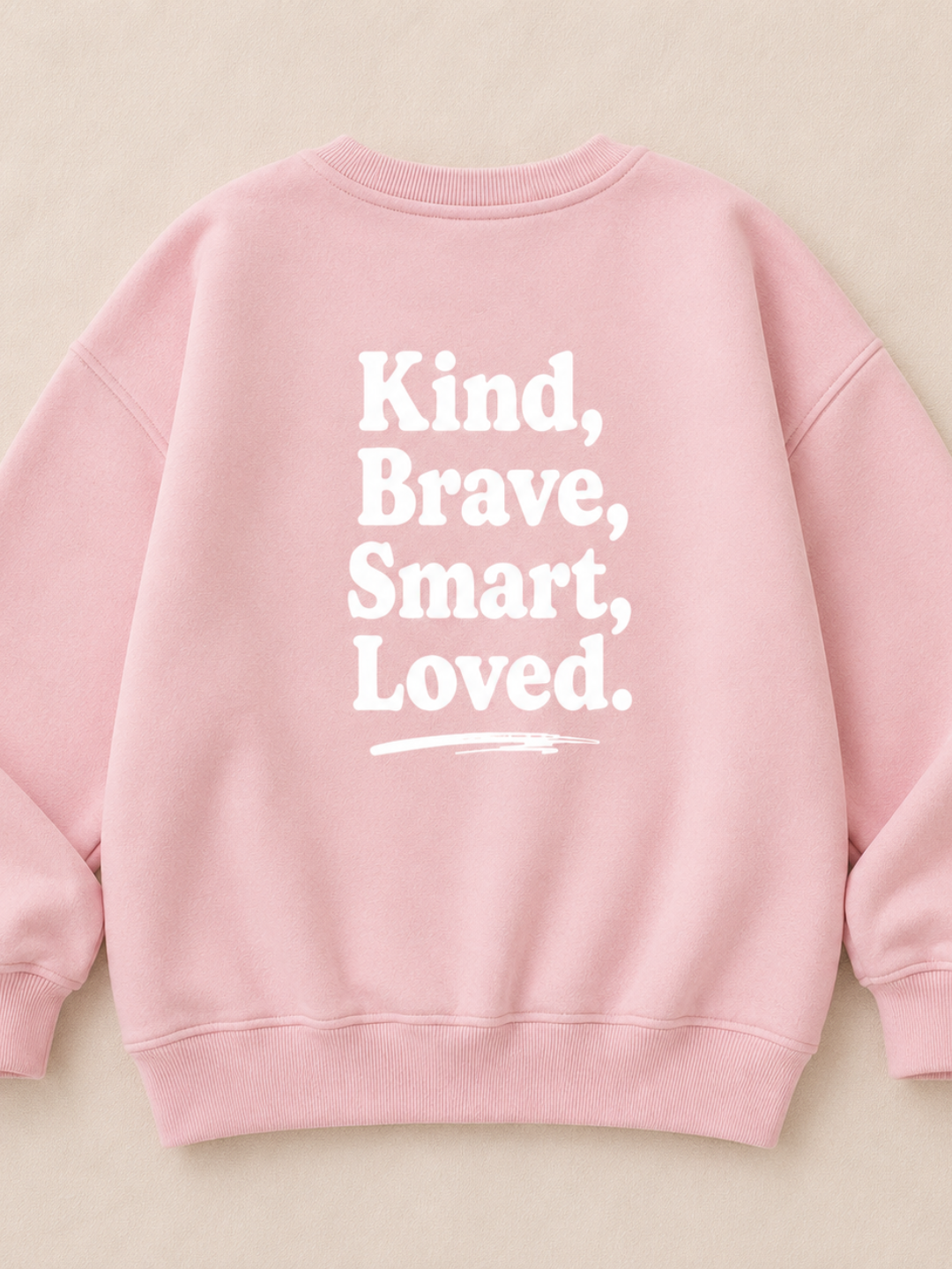 Toddler + Kids - Kind, Brave, Smart, Loved - Oversized Sweatshirt