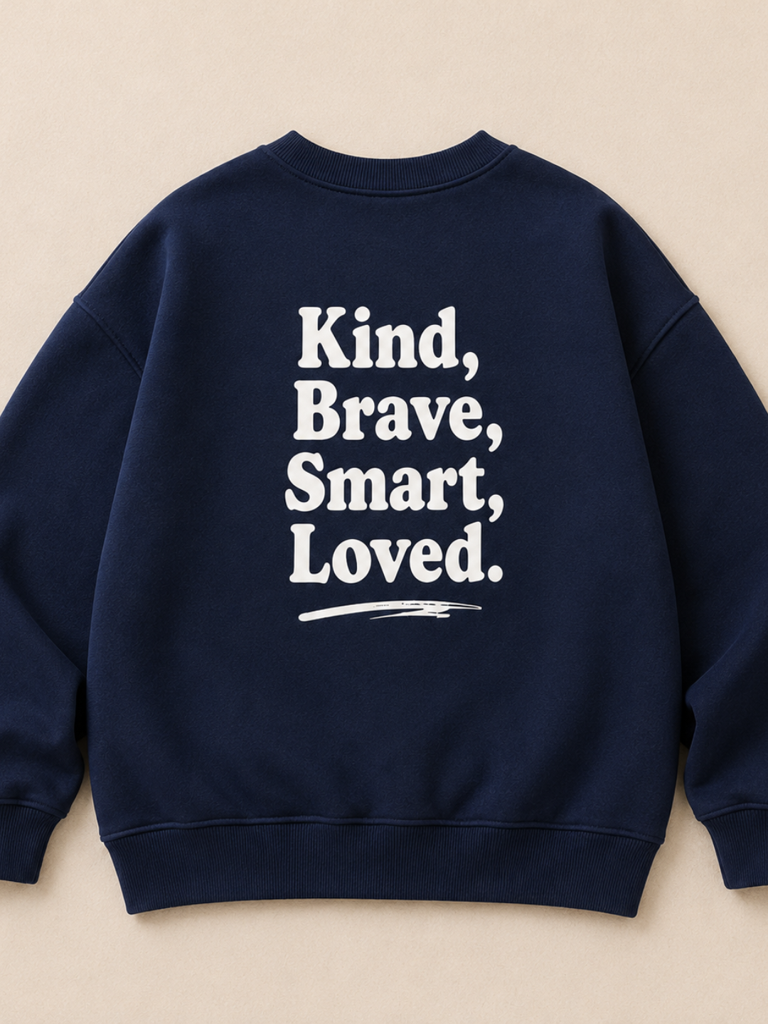 Toddler + Kids - Kind, Brave, Smart, Loved - Oversized Sweatshirt